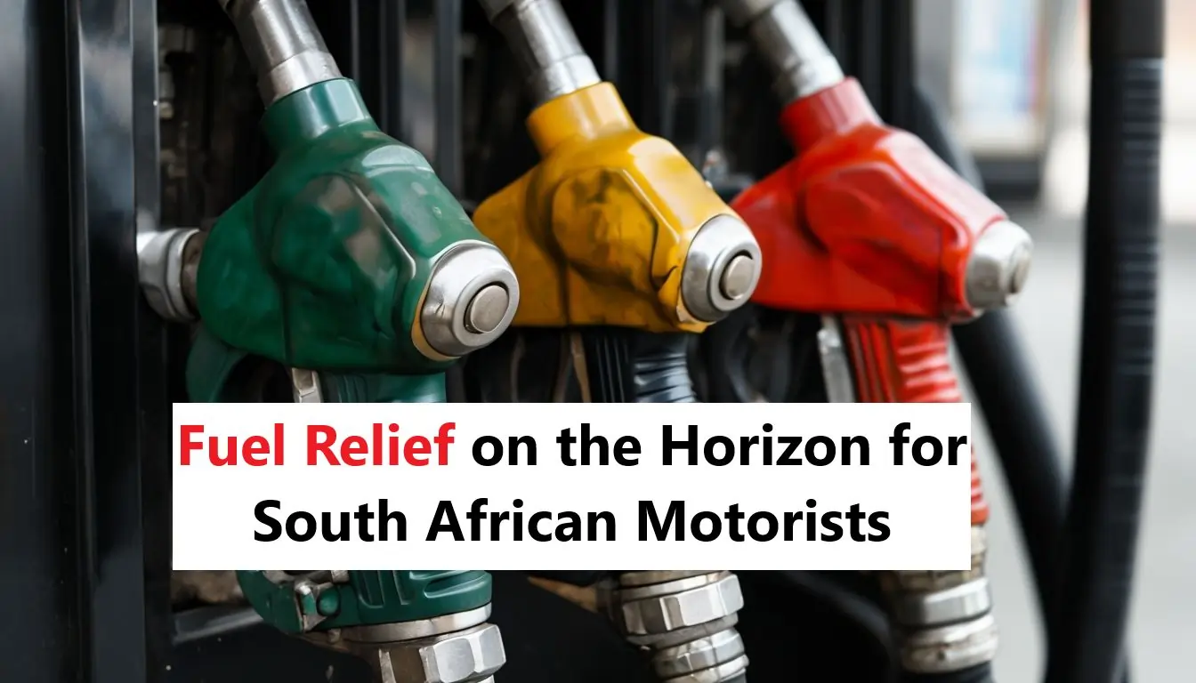 Fuel Relief on the Horizon for South African Motorists