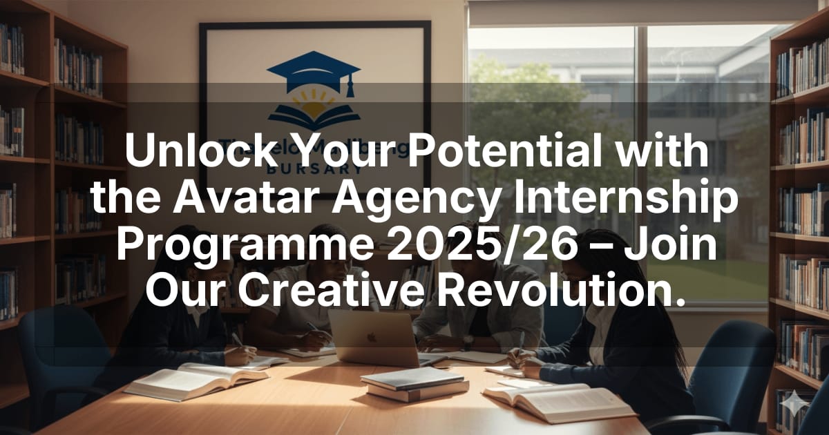Unlock Your Potential with the Avatar Agency Internship Programme 2025/26 – Join Our Creative Revolution.