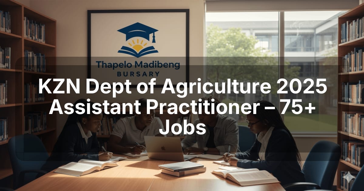 KZN Dept of Agriculture 2025 Assistant Practitioner – 75+ Jobs