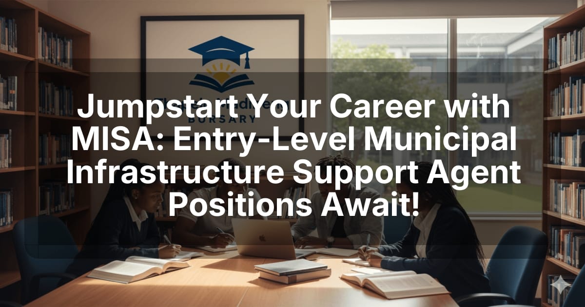 Jumpstart Your Career with MISA: Entry-Level Municipal Infrastructure Support Agent Positions Await!