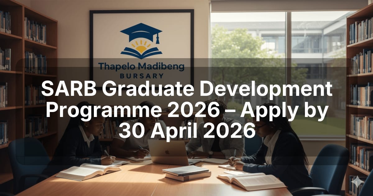 SARB Graduate Development Programme 2026 – Apply by 30 April 2026