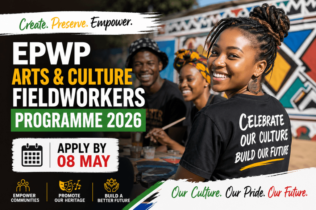 EPWP Arts & Culture Fieldworkers Programme 2026 – Apply by 08 May