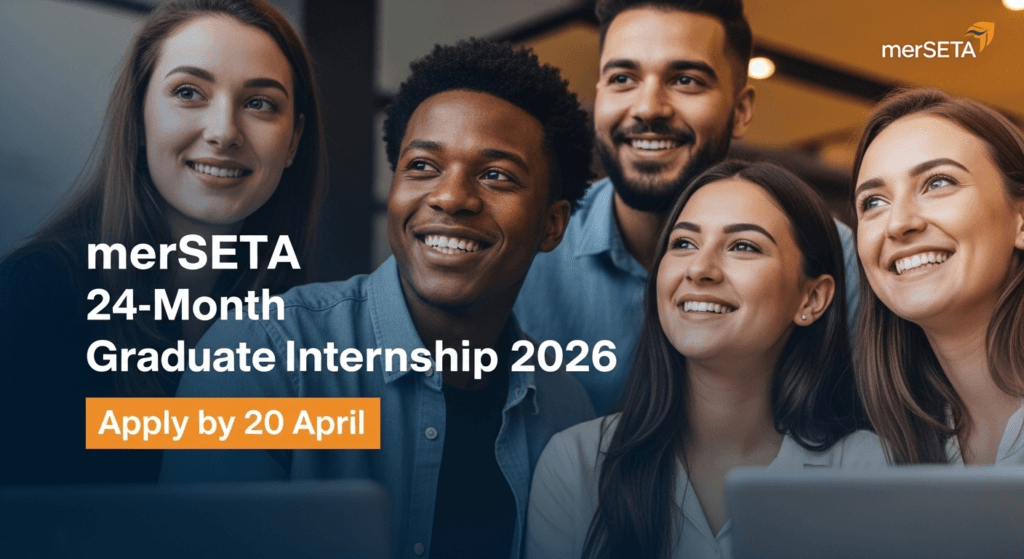 merSETA 24‑Month Graduate Internship 2026 – Apply by 20 April
