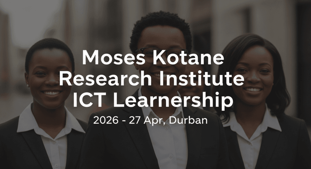 Moses Kotane Research Institute ICT Learnership 2026 – 27 Apr, Durban