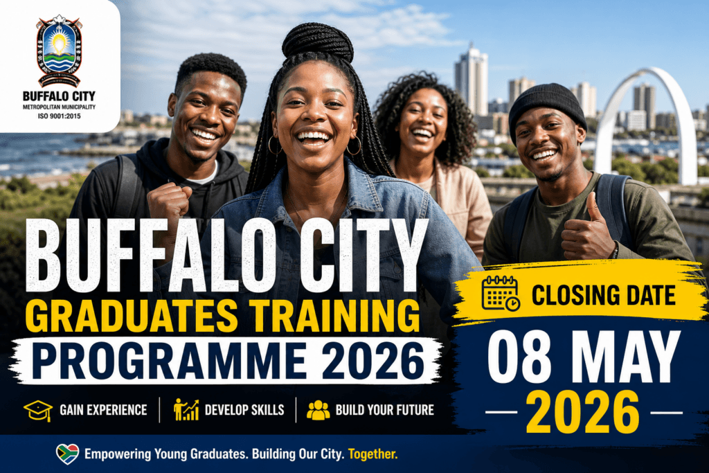 Buffalo City Graduates Training Programme 2026 – Closing 08 May