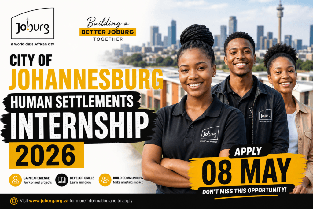 City of Johannesburg Human Settlements Internship 2026 – Apply 08 May