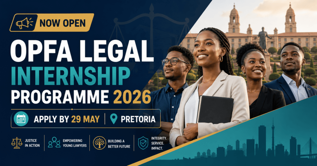 OPFA Legal Internship Programme 2026 – Apply by 29 May, Pretoria
