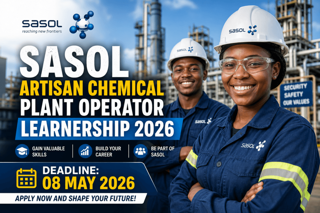 Sasol Artisan Chemical Plant Operator Learnership 2026 – Deadline 08 May