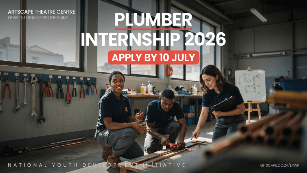 Artscape Theatre Centre EPWP Intern Plumber 2026 – Apply by 10 July
