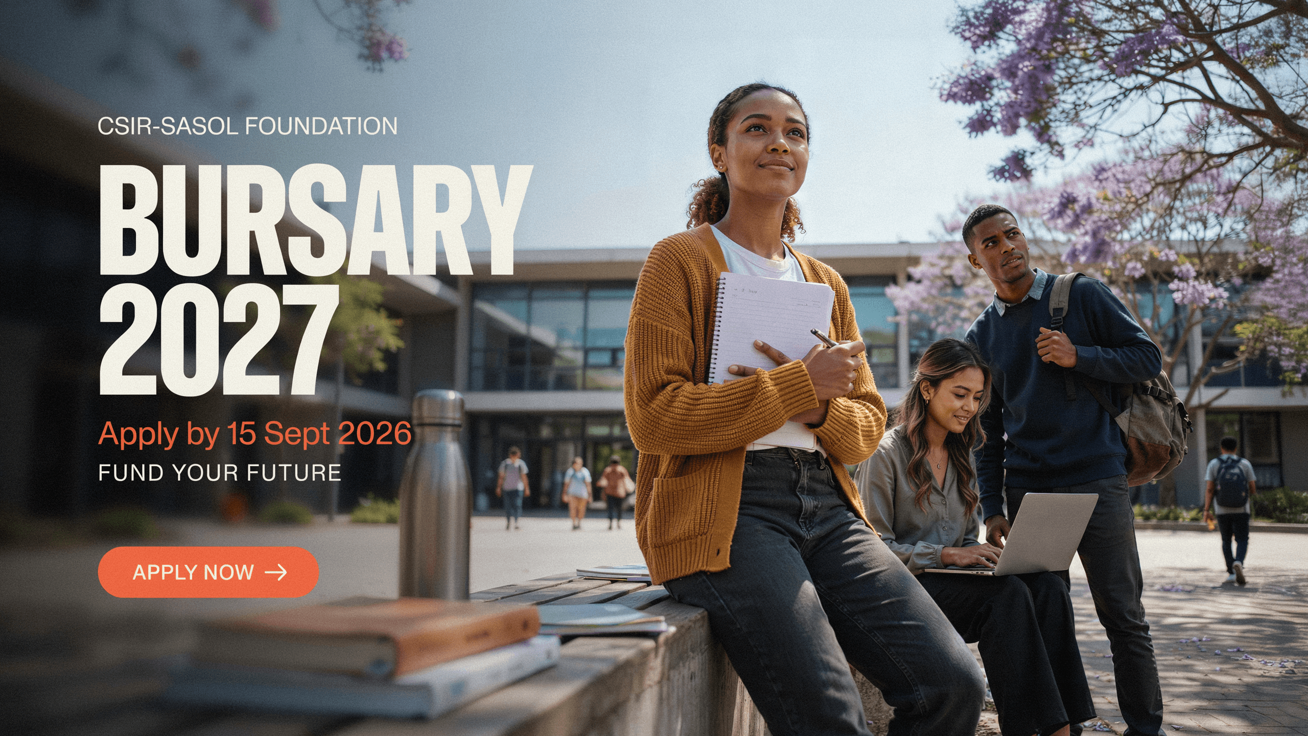 CSIR‑SASOL Foundation Bursary 2027 – Apply by 15 Sept 2026
