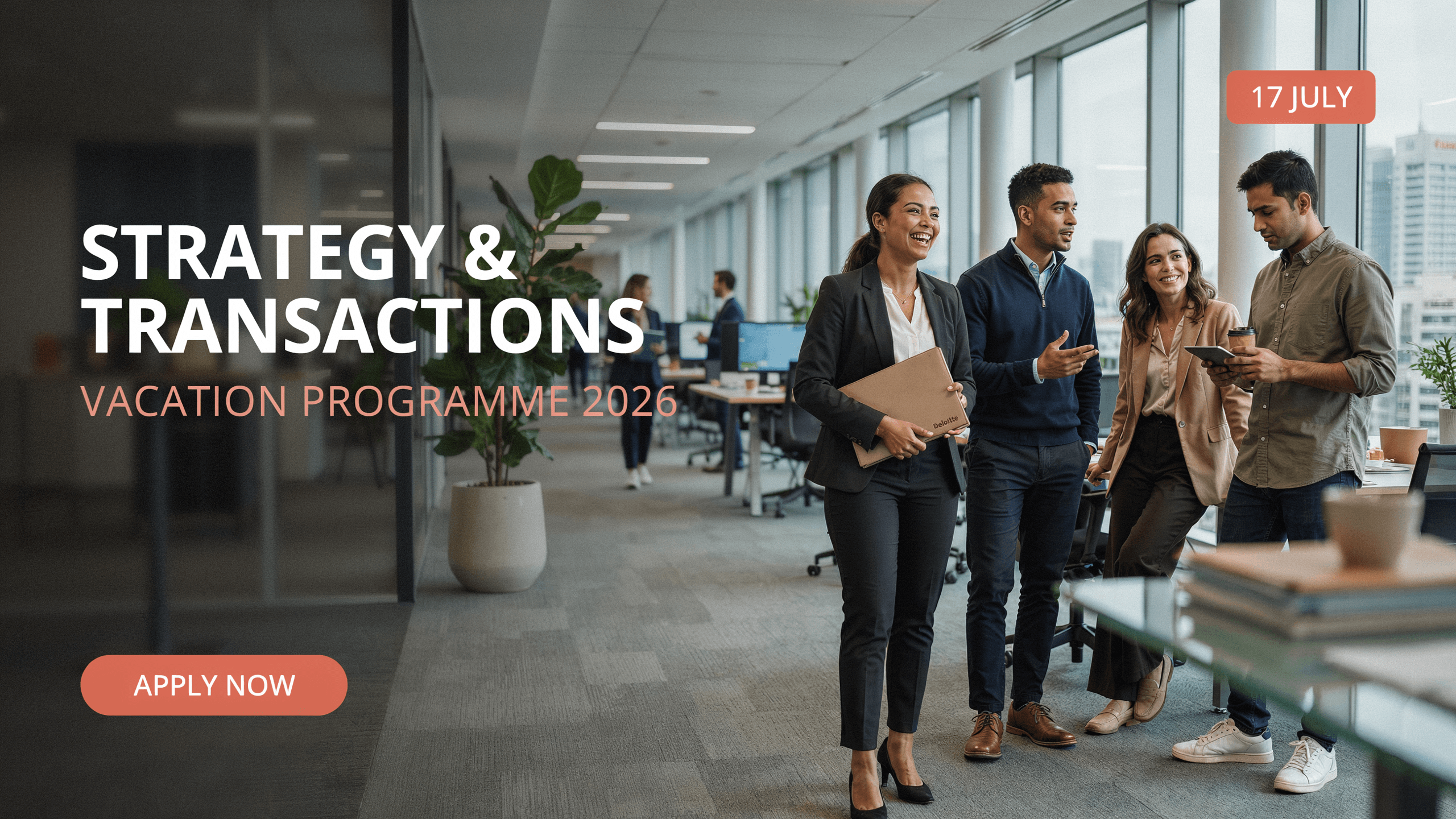 Deloitte Strategy & Transactions Vacation Programme 2026 –17 July
