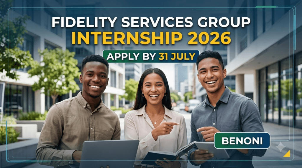 Fidelity Services Group Internship 2026 – Apply by 31 July, Benoni