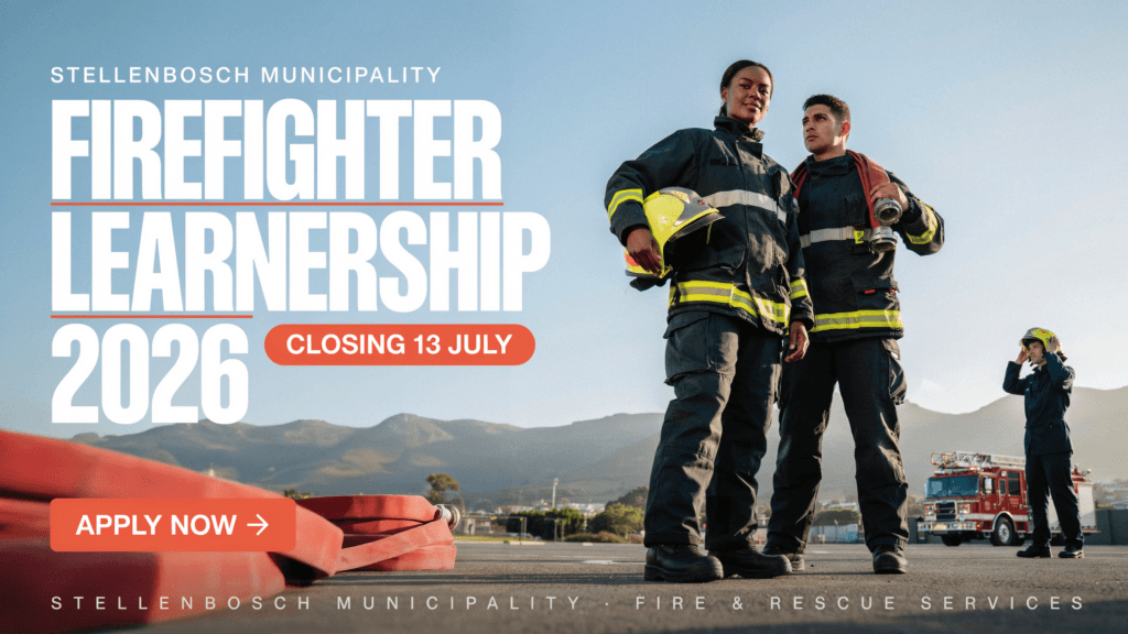Stellenbosch Municipality Firefighter Learnership 2026 – Closes 13 July